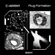 The Advent, DJ Dextro – Plug Formation – EP