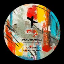 Pako Ramirez – Like This EP