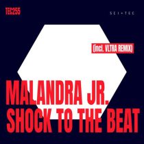Malandra Jr. & VLTRA (IT), Malandra Jr. – Shock To The Beat