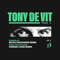 Tony De Vit – TDV25 Remix EP 2 (Nicole Moudaber / Hannah Laing)