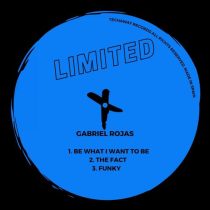 Gabriel Rojas – Be What I Want To Be EP