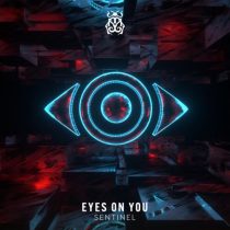Sentinel – Eyes On You (Extended Mix)