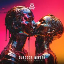 Reezer & Dubdogz – Just Like You Do (Extended Mix)