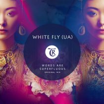 White Fly (UA) & Tibetania – Words Are Superfluous