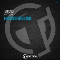 Effendi – Heroes In Funk