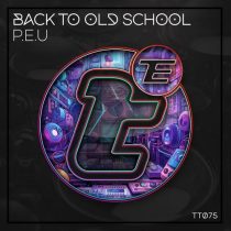 P.E.U – Back to the Old School