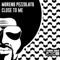 Moreno Pezzolato – Close To Me (Extended Mix)