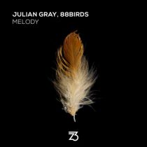Julian Gray, 88Birds – Melody