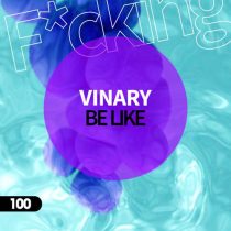 Vinary – BE LIKE