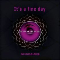 Grimmaldika – It’s a Fine Day