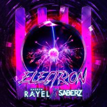 Andrew Rayel & SaberZ – Electron