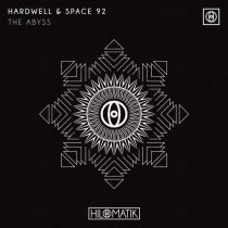 Hardwell, Space 92 – The Abyss