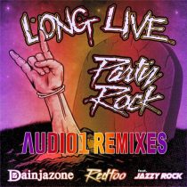 Redfoo, Dainjazone – Long Live Party Rock (Audio1 Tech House Remix)