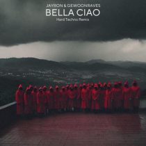 GEWOONRAVES & Jayron – Bella Ciao (Hard Techno Remix)