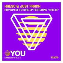 Just Frank, Kreso – Rhythm Of Future