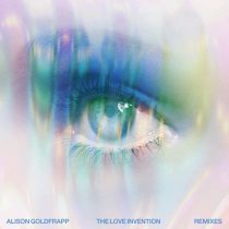 Alison Goldfrapp – The Love Invention (Remixes)