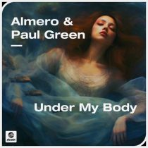 Paul Green & Almero – Under My Body (Extended Mix)