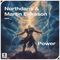 Martin Eriksson & Northdans – Power (Extended Mix)
