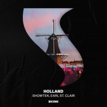 Showtek & Earl St. Clair – Holland (Extended Mix)