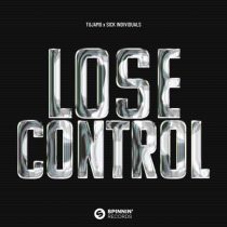 Tujamo & SICK INDIVIDUALS – Lose Control (Extended Mix)
