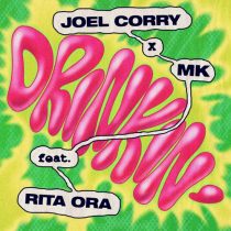 MK, Rita Ora & Joel Corry – Drinkin’ (Extended)