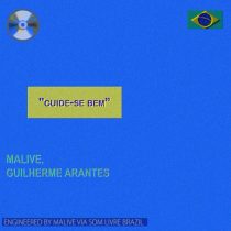 Malive, Guilherme Arantes – Cuide-se Bem (Club Version)