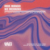 Arie Mando – No Meaning