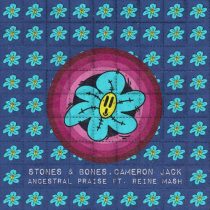 Stones & Bones, Cameron Jack & Reine Mash – Ancestral Praise feat. Reine Mash