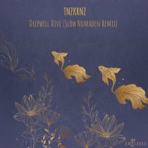 TNZKRNZ – Deepwell Dive (Slow Nomaden Remix)