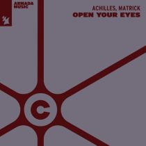 MatricK & Achilles (OZ) – Open Your Eyes