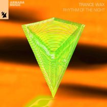 Trance Wax – Rhythm Of The Night