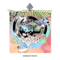 Rampue – Bubblebath Trance