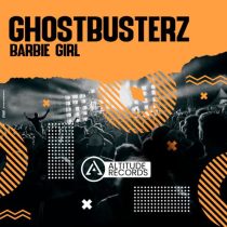 Ghostbusterz – Barbie Girl