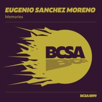 Eugenio Sanchez Moreno – Memories