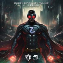 Empyre One, Zombic & Paul Keen – Superhero (Extended Mix)