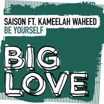 Saison, Kameelah Waheed – Be Yourself