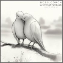 Ross Couch – Just Want You Back