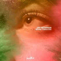 Jay Newman – Behind These Eyes