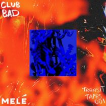 Mele – Transit Tapes 001