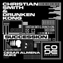 Christian Smith & Drunken Kong – Succession