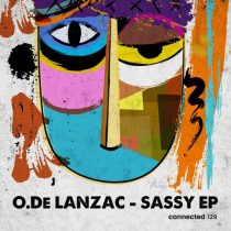 O. De Lanzac – Sassy EP
