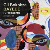 Gil Bokobza, PhilaSande – Bayede (feat. Philasande)