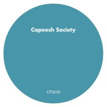 Capeesh Society – Too Late To Quit