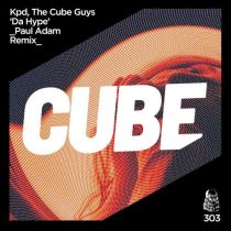 The Cube Guys, KPD – Da Hype
