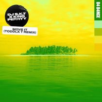 DJ S.K.T, King Perryy – Move It – Toddla T Extended Remix