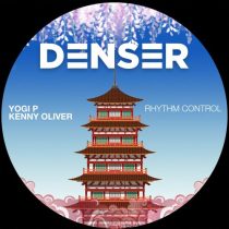 Yogi P, Kenny Oliver – Rhythm Control
