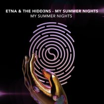 Etna & The HIDD3NS – My Summer Nights