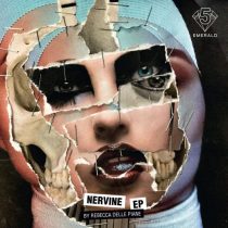 Rebecca Delle Piane – Nervine EP