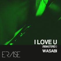 Wasabi – I Love U ( Remastered )