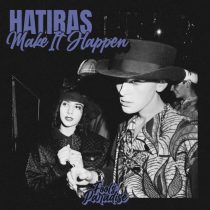 Hatiras – Make It Happen